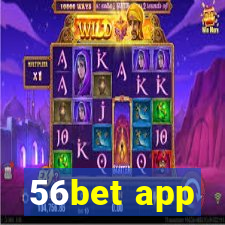 56bet app